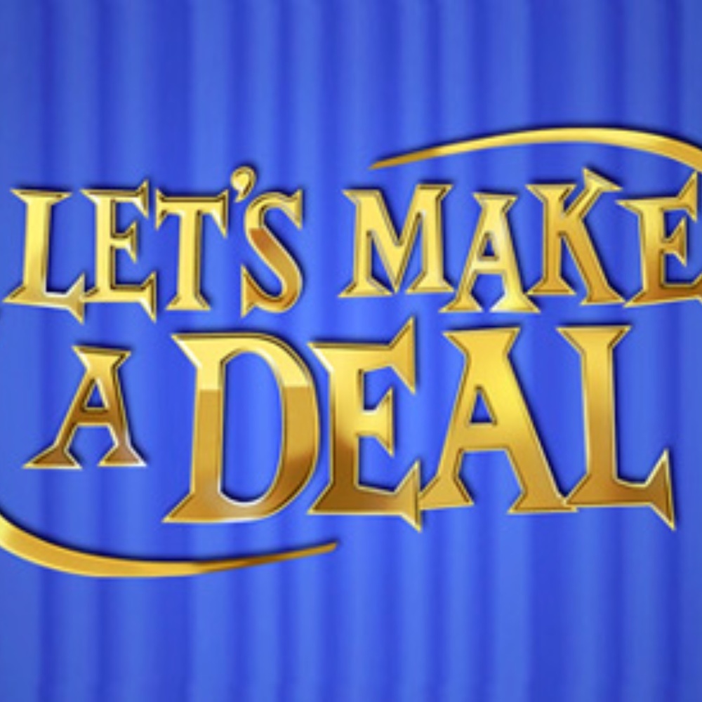 Cj wants to play LETS MAKE A DEAL!